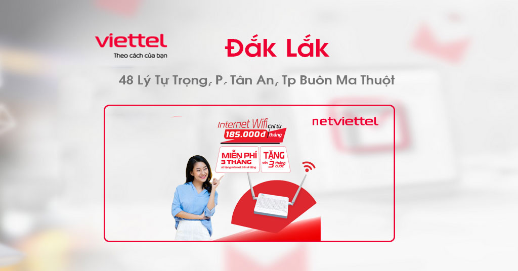 Tổng đài đăng ký lắp mạng internet wifi Đắk Lắk (Đắc Lắc) Buôn Ma Thuột