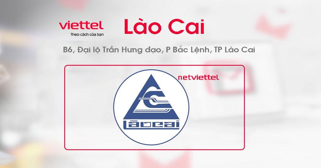 Đăng ký internet cáp quang, wifi tốc độ cao tại Viettel Lào Cai với ưu đãi khuyến mãi hấp dẫn