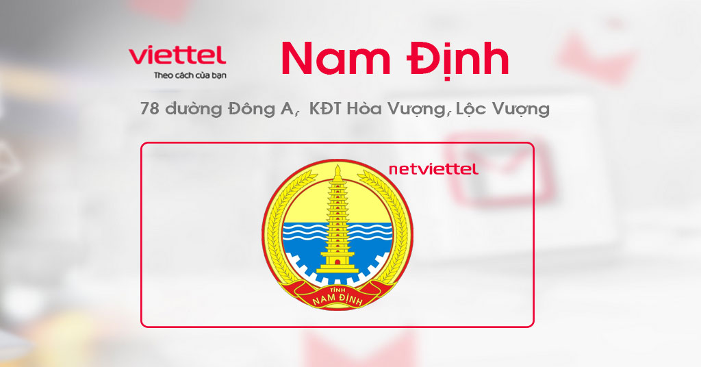 Viettel Nam Định Khuyến mãi tốt nhất Lắp mạng cáp quang internet wifi nhanh chóng